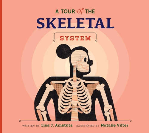 A Tour of the Skeletal System (Welcome to Your Body) book cover by Lisa J. Amstutz