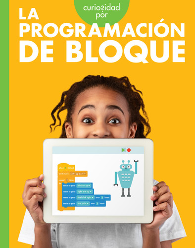 Curiosidad por la programación de bloque book cover by Jill Sherman