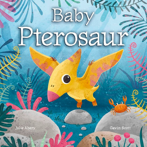 Baby Pterosaur book cover by Julie Abery