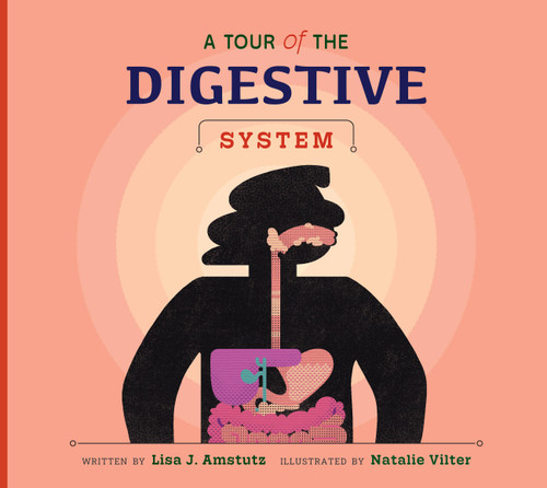 A Tour of the Digestive System (Welcome to Your Body) book cover by Lisa J. Amstutz