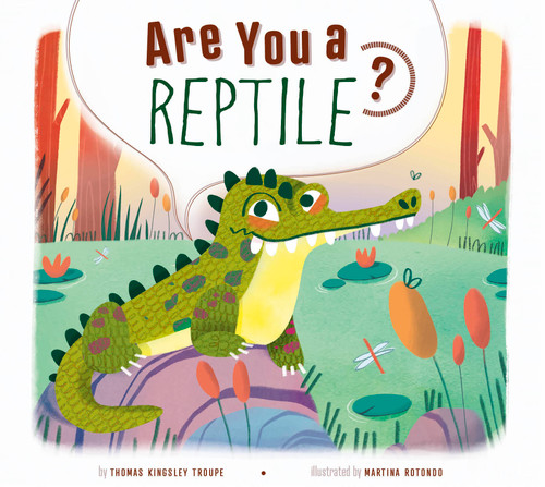 Are You a Reptile? book cover by Thomas Kingsley Troupe