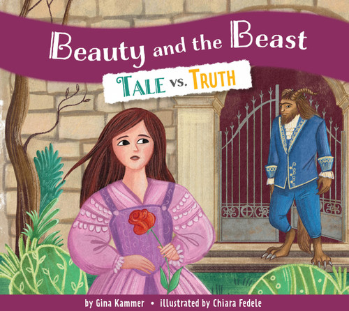 Beauty and the Beast: Tale vs. Truth book cover by Gina Kammer