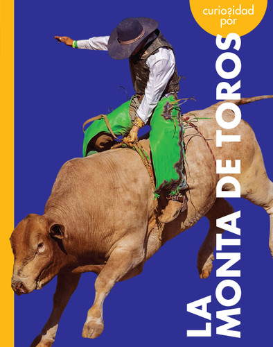 Curiosidad por la monta de toros book cover by Rachel Grack