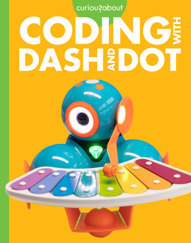 Curious about Coding with Dash and Dot book cover by Jill Sherman
