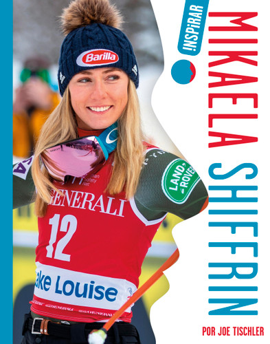 Mikaela Shiffrin (Spanish) book cover by Joe Tischler