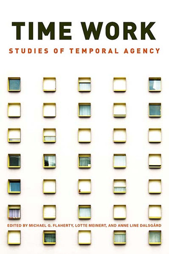 Time Work: Studies of Temporal Agency book cover by 