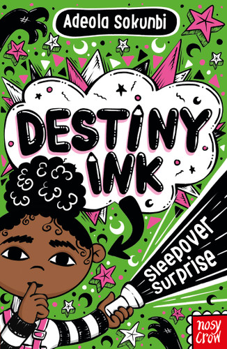 Destiny Ink: Sleepover Surprise (Destiny Ink #1) book cover by Adeola Sokunbi