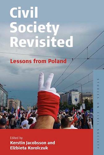 Civil Society Revisited: Lessons from Poland (Studies on Civil Society #9) book cover by 