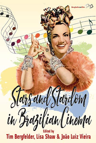 Stars and Stardom in Brazilian Cinema book cover by 