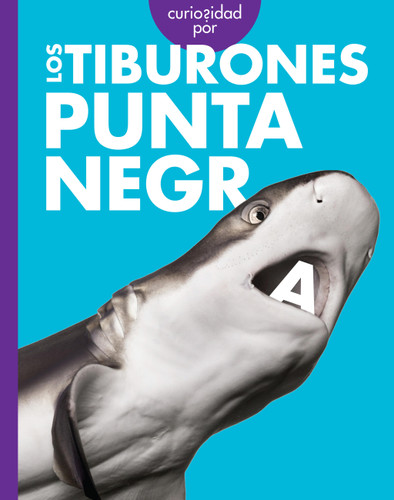 Curiosidad por los tiburones punta negra book cover by Emma Alice Johnson