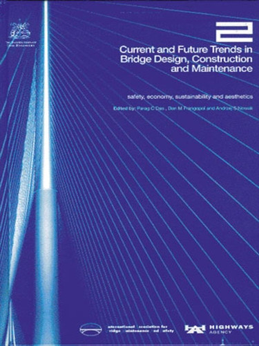 Current and Future Trends in Bridge Design, Construction and Maintenance 2: Safety, Economy, Sustainability and Aesthetics book cover by 