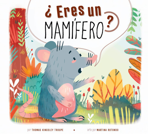 ?Eres un mamifero? book cover by Thomas Kingsley Troupe