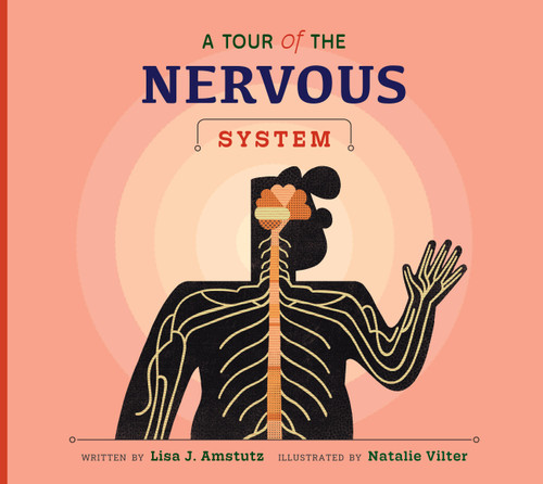 A Tour of the Nervous System (Welcome to Your Body) book cover by Lisa J. Amstutz