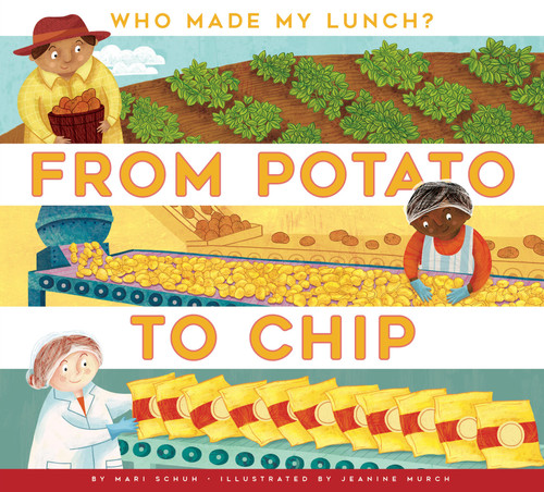 From Potato to Chip book cover by Mari Schuh
