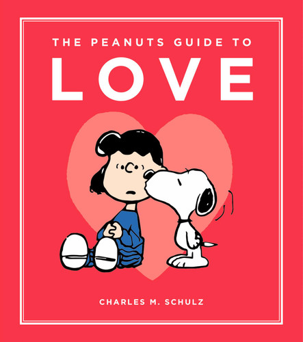 The Peanuts Guide to Love (Peanuts Guide to Life) book cover by Charles M. Schulz