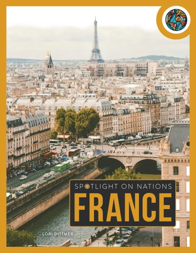 France (Spotlight on Nations) book cover by Lori Dittmer