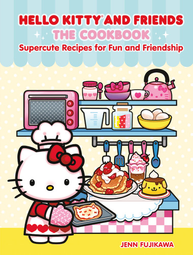 Hello Kitty and Friends: The Cookbook: Supercute Recipes for Fun and Friendship book cover by Jenn Fujikawa