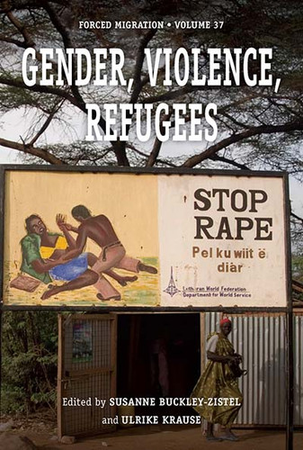 Gender, Violence, Refugees (Forced Migration #37) book cover by 