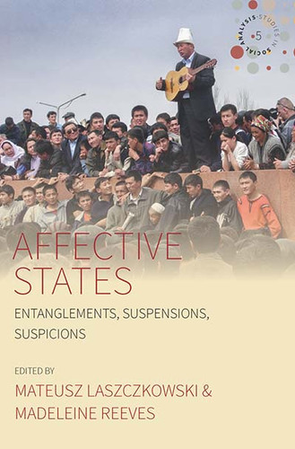Affective States: Entanglements, Suspensions, Suspicions (Studies in Social Analysis #5) book cover by 
