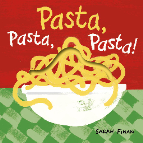 Pasta, Pasta, Pasta! book cover by Sarah Finan