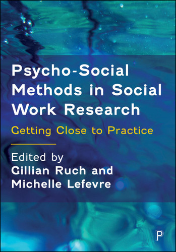 Psycho-Social Methods in Social Work Research: Getting Close to Practice book cover by 