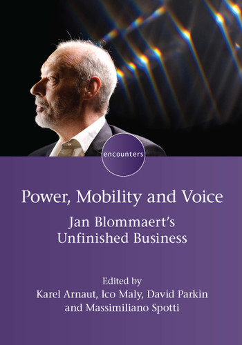 Power, Mobility and Voice: Jan Blommaert's Unfinished Business (Encounters #27) book cover by 