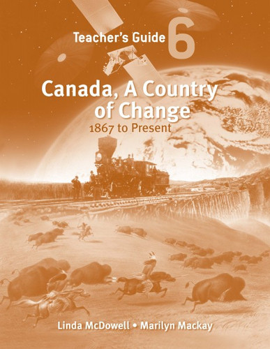 Canada, A Country of Change: Teacher's Guide: 1867 to Present book cover by Linda McDowell, Marilyn MacKay
