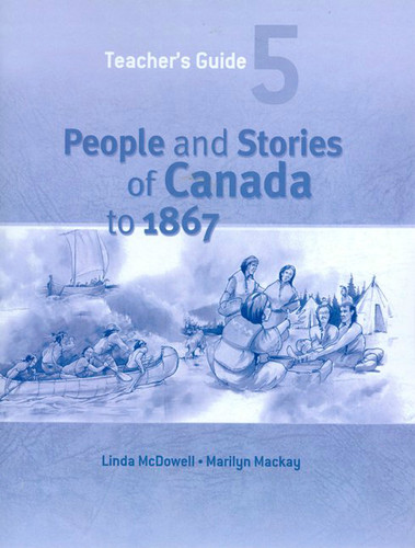 People and Stories of Canada to 1867: Teacher's Guide book cover by Linda McDowell, Marilyn MacKay