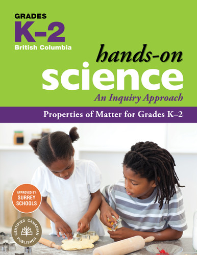 Properties of Matter for Grades K-2: An Inquiry Approach (Hands-On Science for British Columbia) book cover by Jennifer E. Lawson