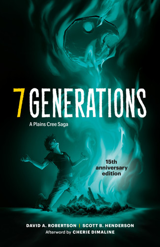 7 Generations: A Plains Cree Saga (7 Generations) book cover by David A. Robertson