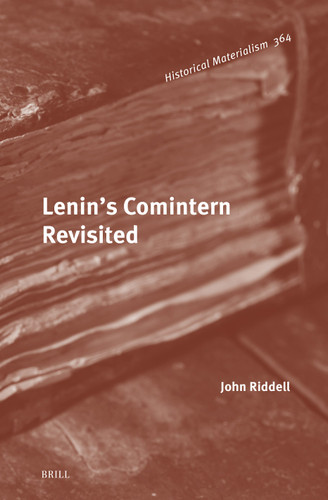 Lenin’s Comintern Revisited [9789004746459]