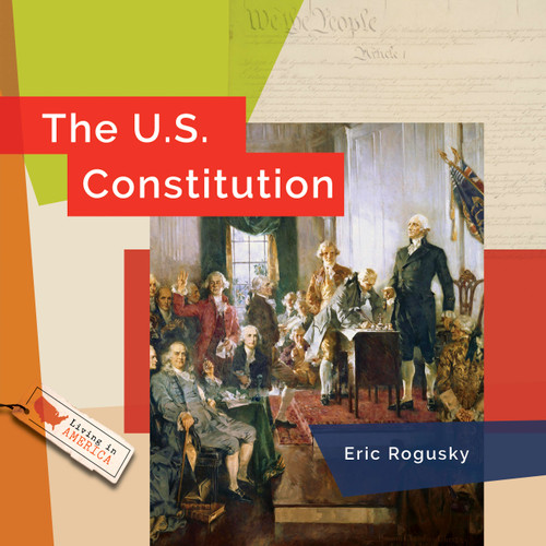 The U.S. Constitution (Living in America) book cover by Eric Rogusky