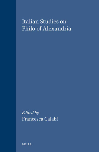 Italian Studies on Philo of Alexandria [9780391041899]