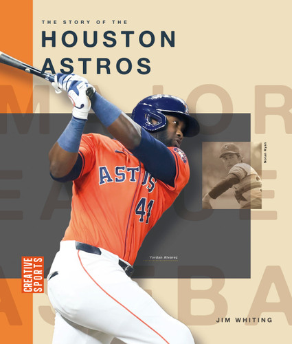 The Story of the Houston Astros (Creative Sports: Major League Baseball) book cover by Jim Whiting