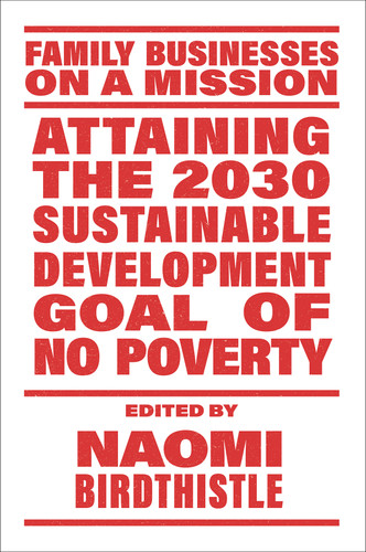 Attaining the 2030 Sustainable Development Goal of No Poverty (Family Businesses on a Mission) book cover by 