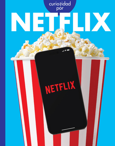Curiosidad por Netflix book cover by Rachel Grack