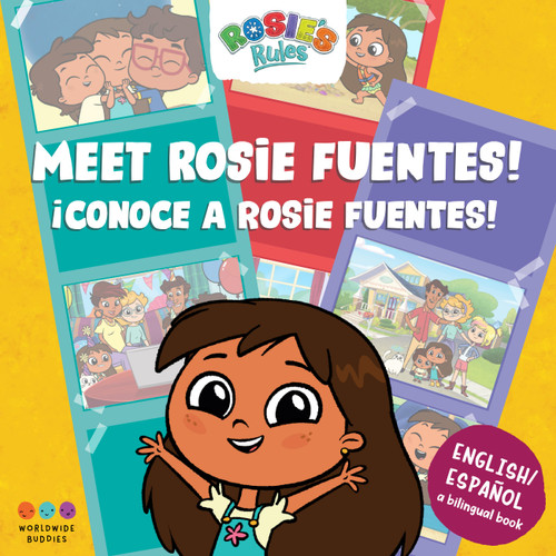 Rosie's Rules: Meet Rosie Fuentes | Conoce a Rosie Fuentes: a bilingual board book book cover by Evi Triantafyllides