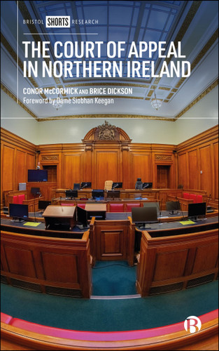 The Court of Appeal in Northern Ireland book cover by Conor McCormick, Brice Dickson