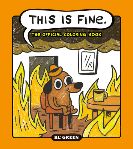 This Is Fine: The Official Coloring Book book cover by KC Green