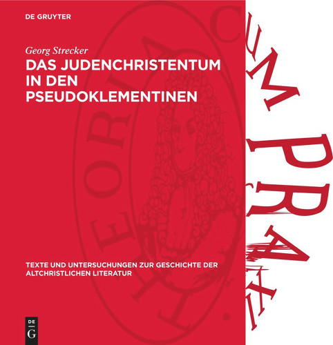 Das Judenchristentum in den Pseudoklementinen [9783112737729]
