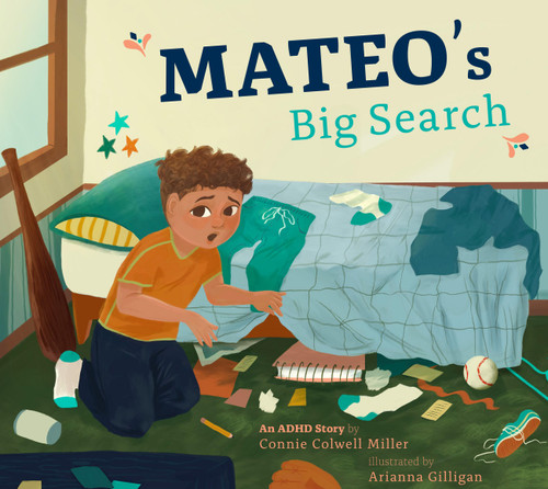 Mateo's Big Search: An ADHD Story (ADHD Looks Like Me) book cover by Connie Colwell Miller