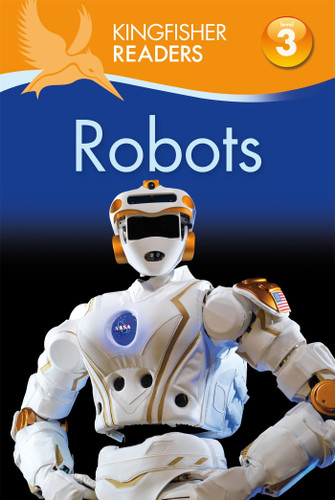 Kingfisher Readers L3: Robots (Kingfisher Readers) book cover by Chris Oxlade