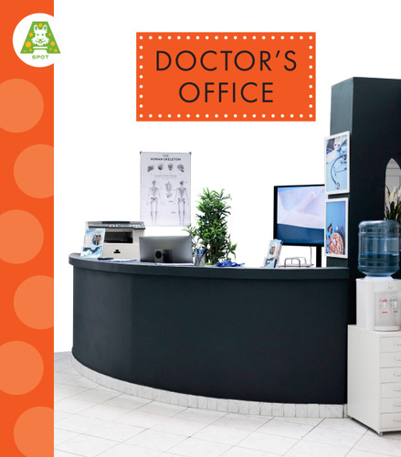 Doctor's Office (Spot Around Town) book cover by Susan Rose Simms
