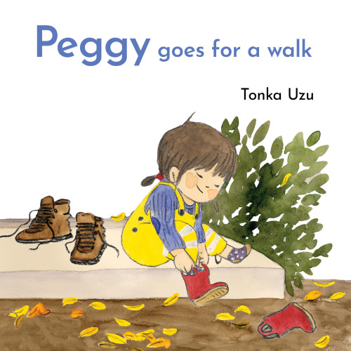 Peggy Goes for a Walk book cover by Tonka Uzu