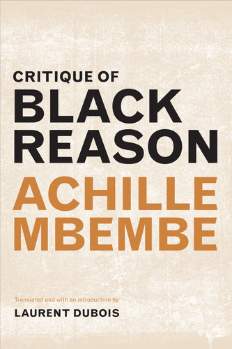 Critique of Black Reason book cover by Achille Mbembe