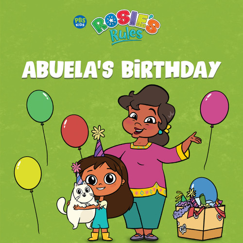 Rosie's Rules: Abuela's Birthday book cover by Jennifer Hamburg