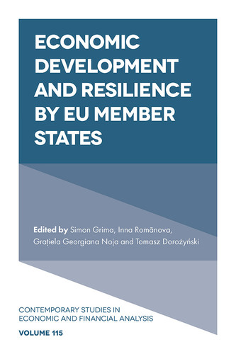 Economic Development and Resilience by EU Member States (Contemporary Studies in Economic and Financial Analysis #115) book cover by 