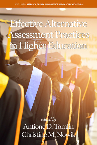 Effective Alternative Assessment Practices in Higher Education (Research, Theory, and Practice Within Academic Affairs) book cover by 