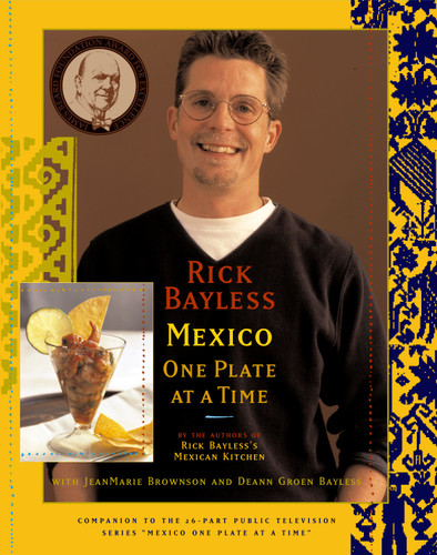 Mexico One Plate At A Time book cover by Rick Bayless