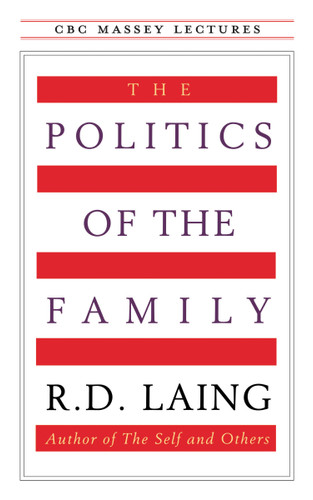 The Politics of the Family book cover by R.D. Laing